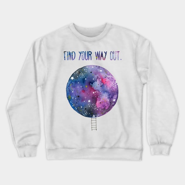 Find Your Way Out Crewneck Sweatshirt by Tania Tania